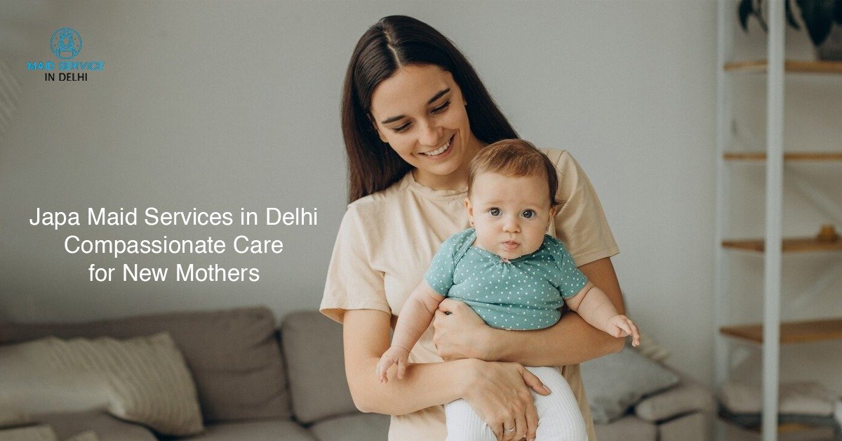 jape maid service in delhi