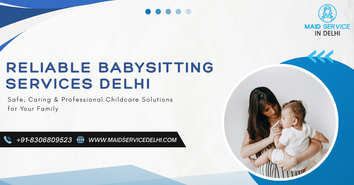 Babysitting Services Delhi