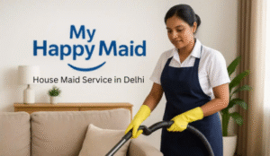 House Maid Service in Delhi